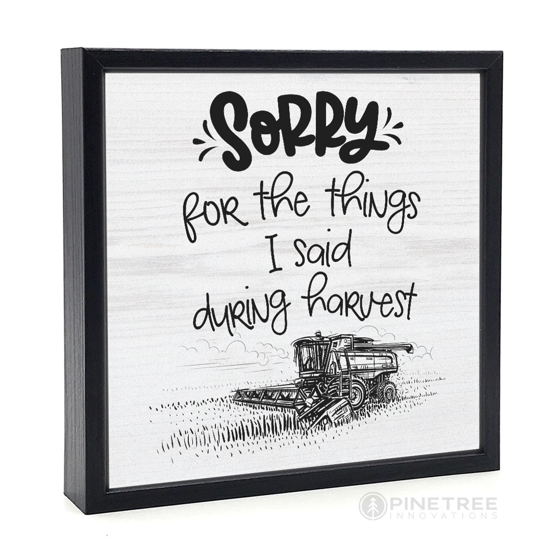 Sorry (Harvest) | Wood Sign