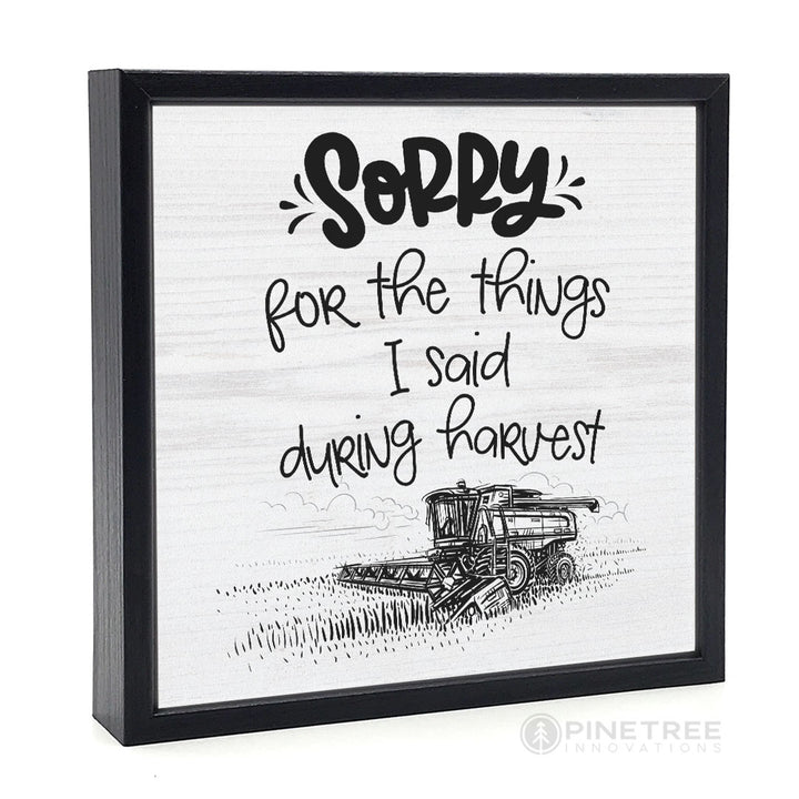 Sorry (Harvest) | Wood Sign