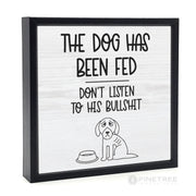 The Dog Has Been Fed