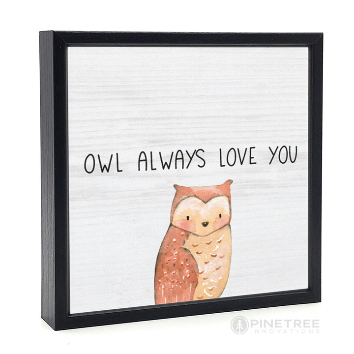 Owl Always Love You | Wood Sign