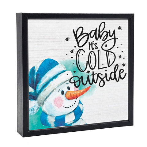 Baby it's Cold Outside | 'Chunky' Wood Sign