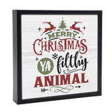 Merry Christmas Ya Filthy Animal | 'Chunky' Wood Sign