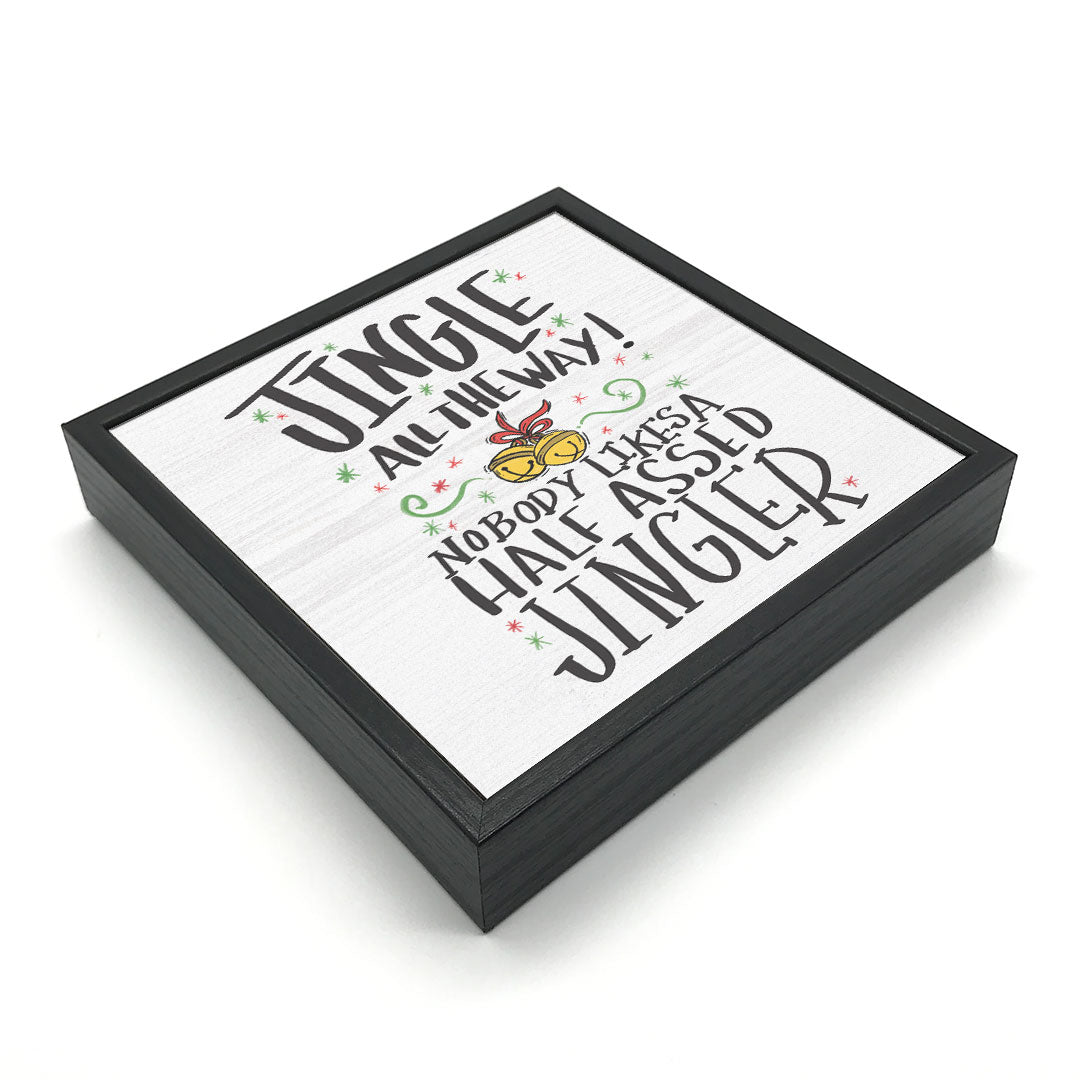 Jingle All The Way | Wood Sign