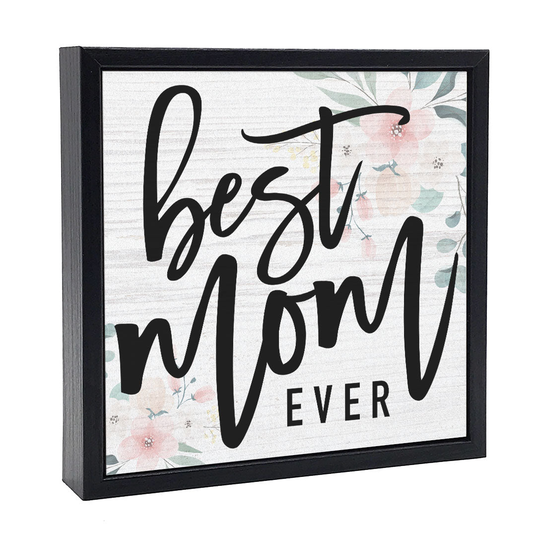 Best Mom Ever | Wood Sign