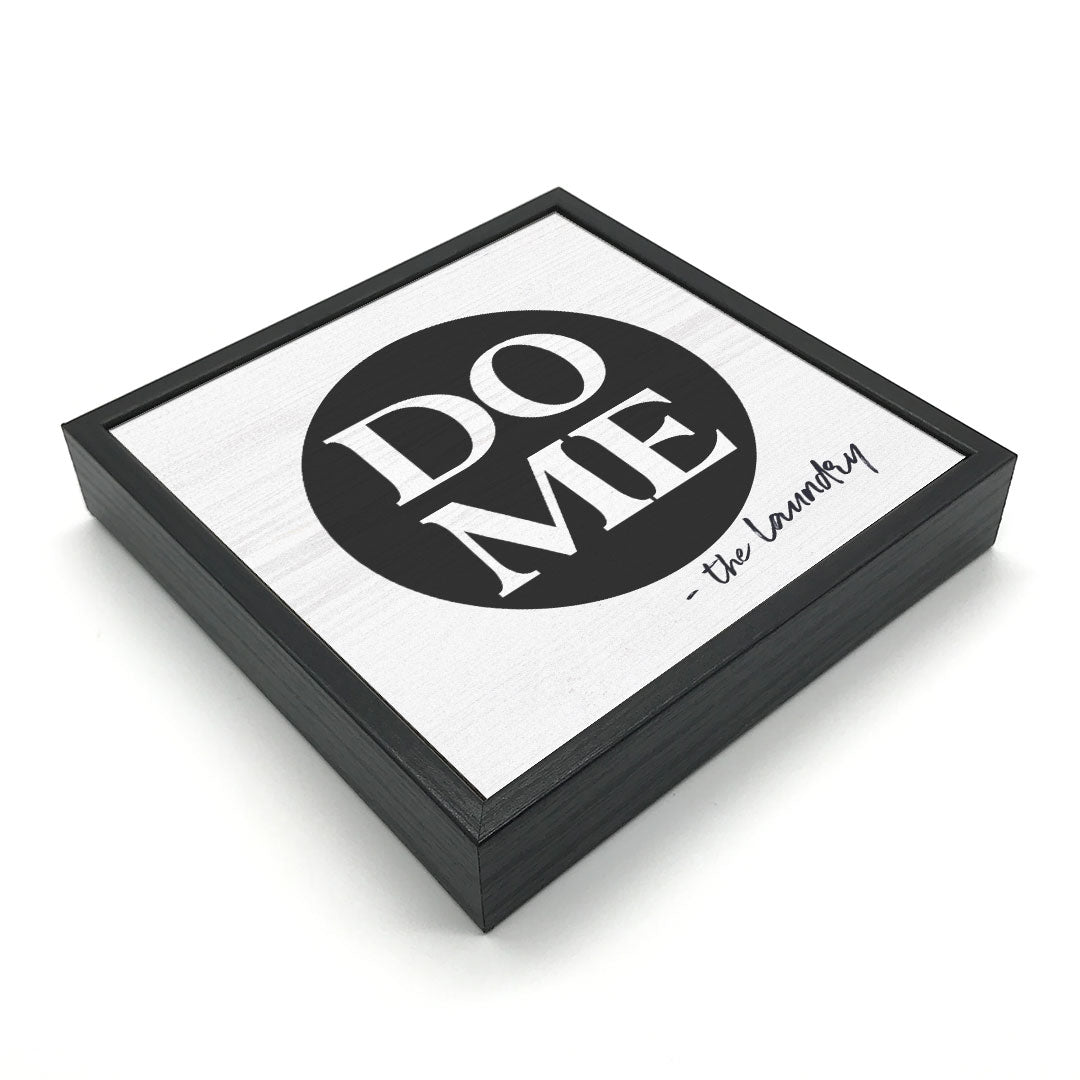 Do Me - The Laundry | Wood Sign