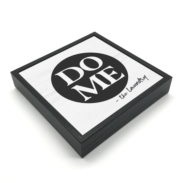 Do Me - The Laundry | Wood Sign