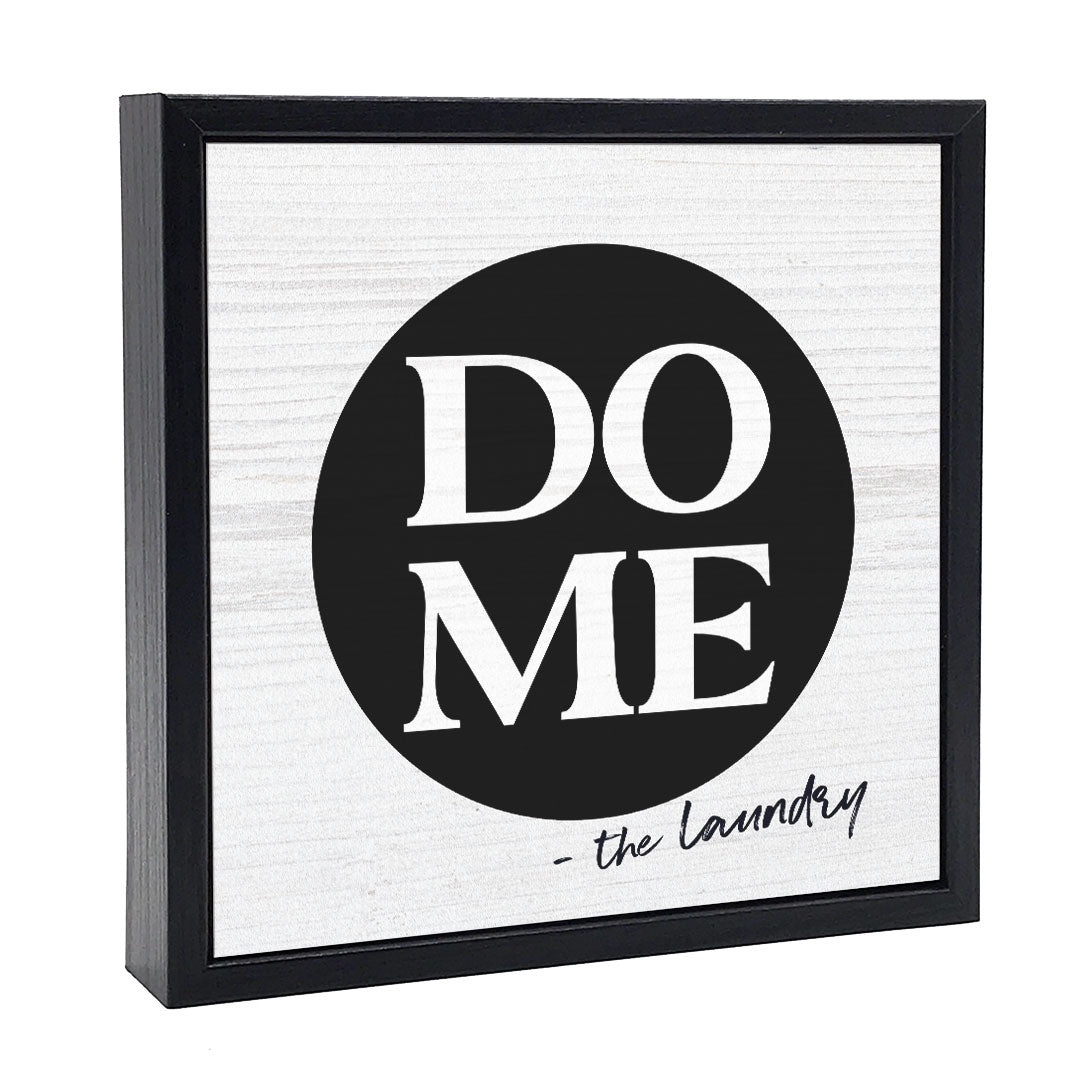 Do Me - The Laundry | Wood Sign