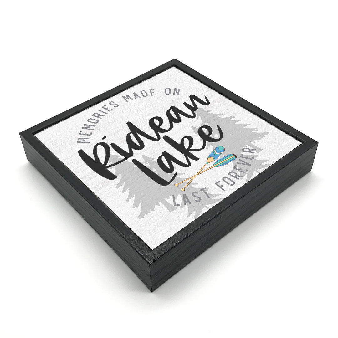 Memories Are Made On (Custom) | Wood Sign
