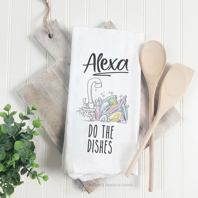 Alexa, Do The Dishes | Towel