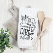 The Dishes are Looking at Me | Towel