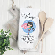 Mom, Thanks for the Wino Gene | Towel