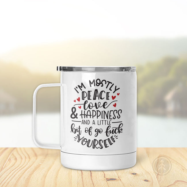 I'm Mostly Peace, Love & Happiness | Insulated Mug