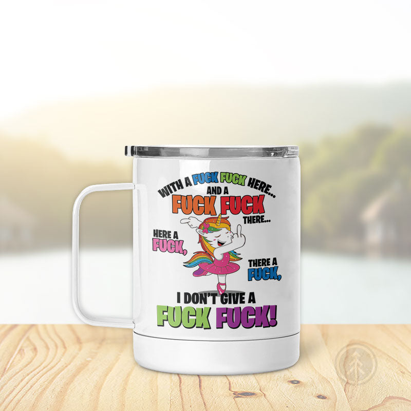 With A F--k F--k Here | Insulated Mug