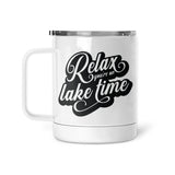 Relax You're On Lake Time | Insulated Mug