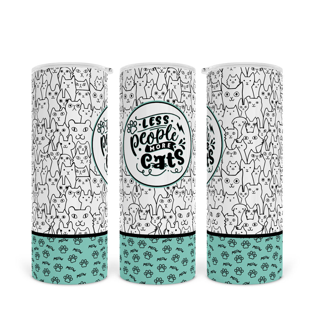 Less People More Cats | Skinny Tumbler