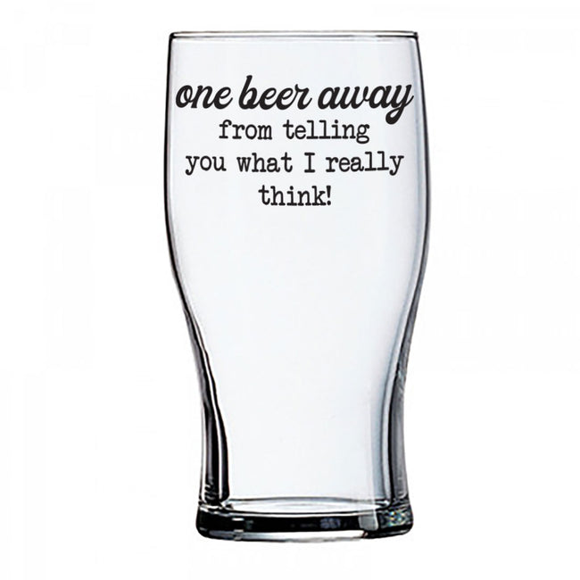 One Beer Away | Beer Glass