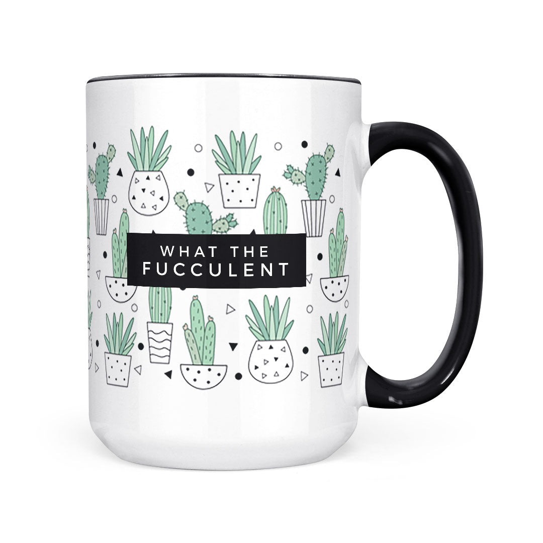 What The Fucculent | Mug