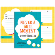 Never A Dull Moment - Journal